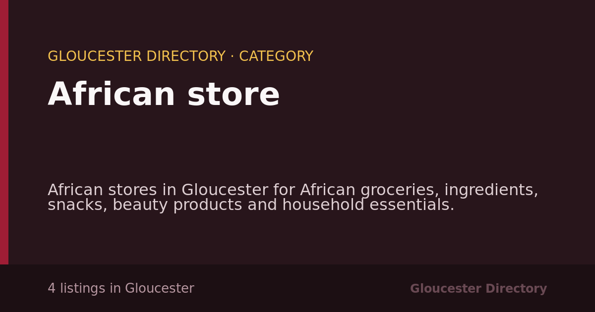 African store in Gloucester — 4 local listings