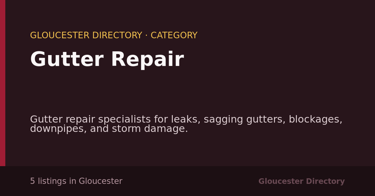 Gutter Repair in Gloucester — 5 local listings