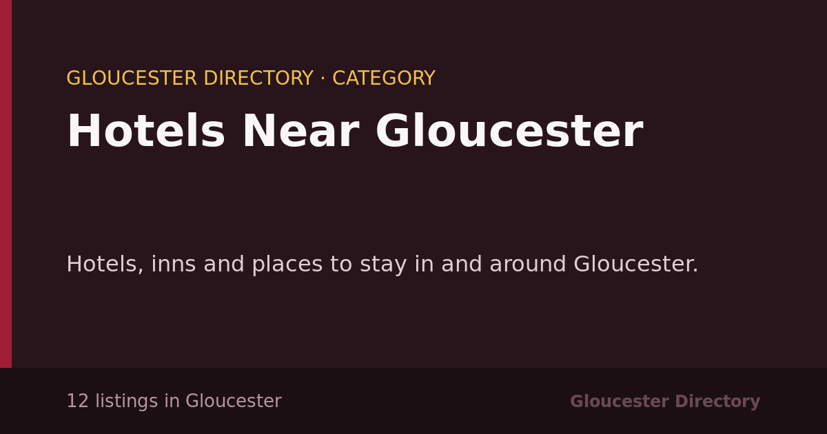 Hotels Near Gloucester in Gloucester — 12 local listings