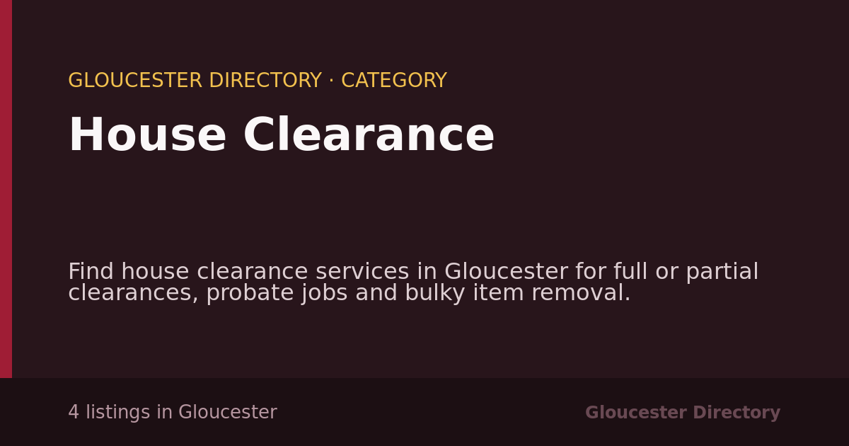 House Clearance in Gloucester — 4 local listings