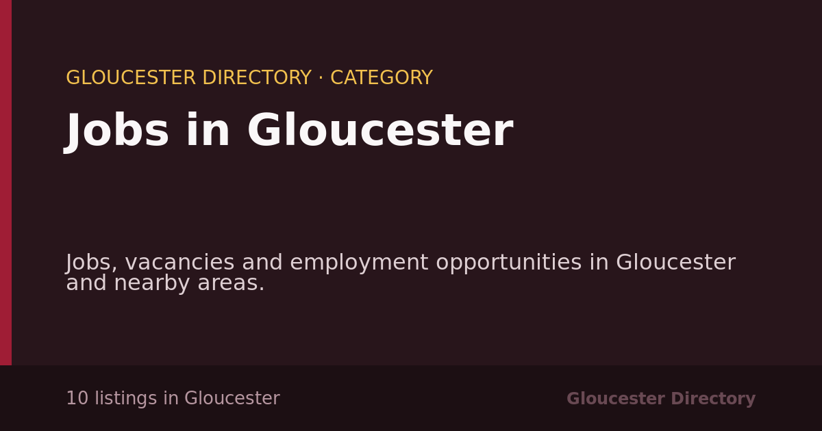 Jobs in Gloucester in Gloucester — 10 local listings