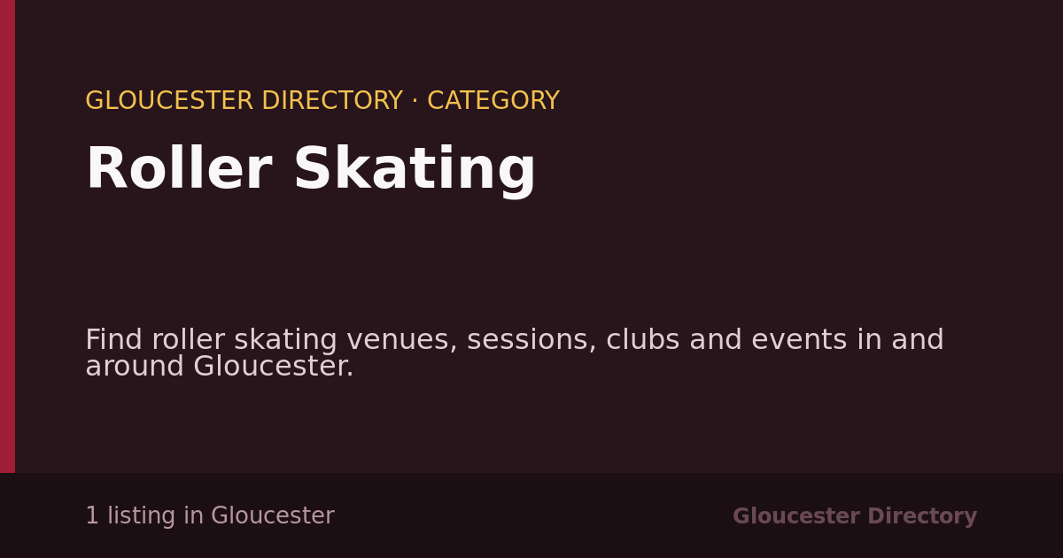 Roller Skating in Gloucester — 1 local listing